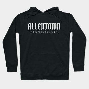 Allentown, Pennsylvania Hoodie